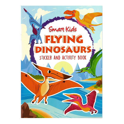 Picture of SMART KIDS DINOSAURS STICKER AND ACTIVITY BOOK-FLYING