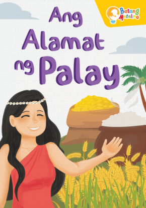 Picture of BATANG MATALINO BOOK ANG ALAMAT NG PALAY