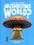 Picture of THE BIG QUESTIONS ANSWERED-CAN MUSHROOMS SAVE THE WORLD? 