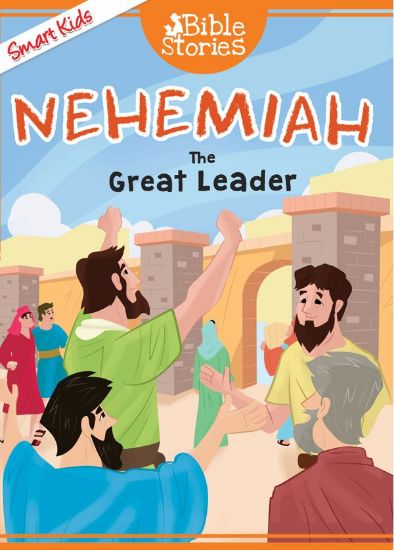 Picture of SMART KIDS MY BIG BOOK OF BIBLE STORIES-NEHEMIAH THE GREAT LEADER